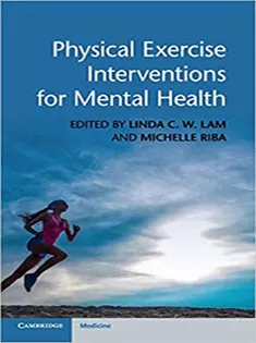 Physical Exercise Interventions for Mental Health