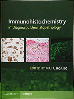 Immunohistochemistry in Diagnostic Dermatopathology