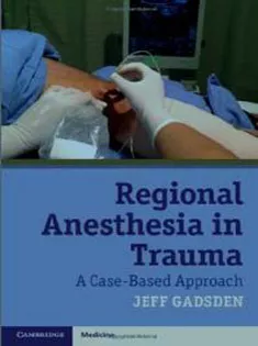 Regional Anesthesia in Trauma