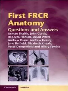 First FRCR Anatomy