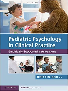 Pediatric Psychology in Clinical Practice: Empirically Supported Interventions