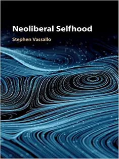 Neoliberal Selfhood