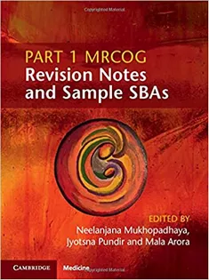 Part 1 MRCOG Revision Notes and Sample SBAs