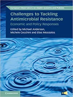 Challenges to Tackling Antimicrobial Resistance