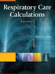 Respiratory Care Calculations
