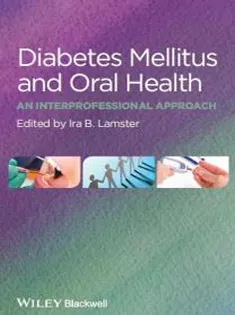 Diabetes Mellitus and Oral Health: An Interprofessional Approach