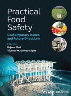 Practical Food Safety: Contemporary Issues and Future Directions