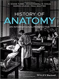9781118524251 History of Anatomy: An International Perspective