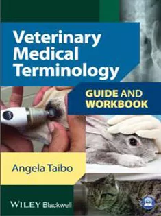 Veterinary Medical Terminology Guide and Workbook