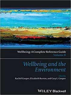 Wellbeing: A Complete Reference Guide, Wellbeing and the Environmen-Vol II