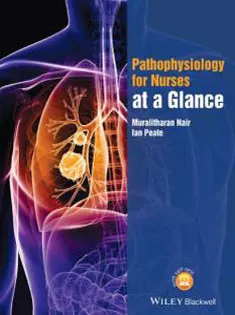 Pathophysiology for Nurses at A Glance