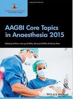 AAGBI Core Topics in Anaesthesia 2015