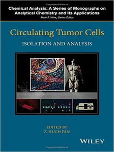 Circulating Tumor Cells: Isolation and Analysis