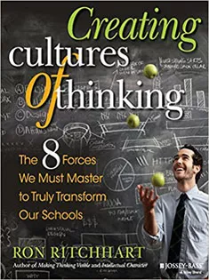 Creating Cultures of Thinking
