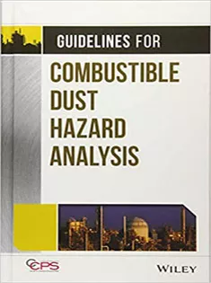 Guidelines for Combustible Dust Hazard Analysis