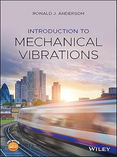Introduction to Mechanical Vibrations 1St Edition