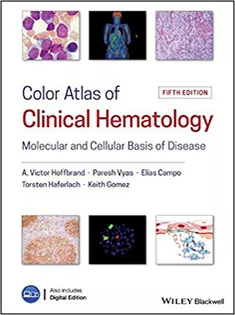 9781119057017 Color Atlas of Clinical Hematology: Molecular and Cellular Basis of Disease