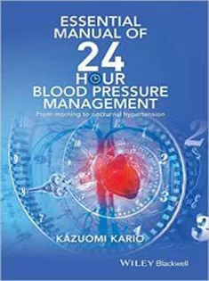 Essential Manual of 24 Hour Blood Pressure Management