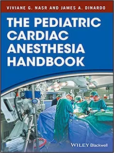 9781119095538 The Pediatric Cardiac Anesthesia Handbook