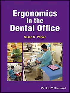 Ergonomics in the Dental Office