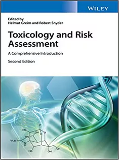 Toxicology and Risk Assessment: A Comprehensive Introduction