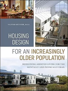 Housing Design for An Increasingly Older Population