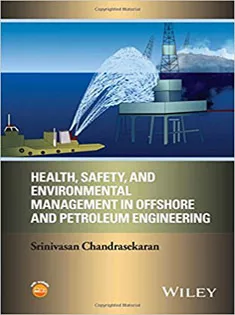 9781119221845 Health, Safety, and Environmental Management in Offshore and Petroleum Engineering