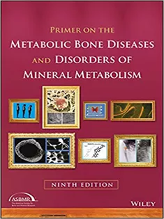 9781119266563 Primer on the Metabolic Bone Diseases and Disorders of Mineral Metabolism