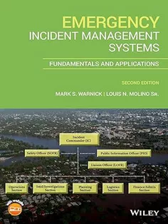Emergency Incident Management Systems: Fundamentals and Applications