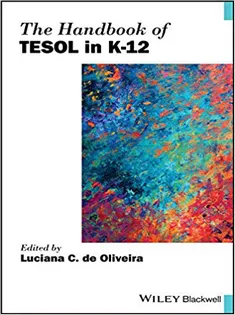 The Handbook of TESOL in K-12