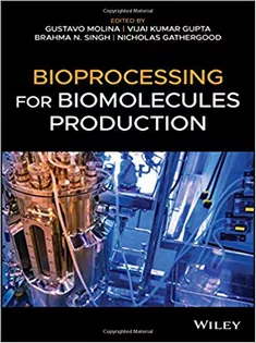 Bioprocessing for Biomolecules Production