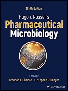 Hugo and Russell’s Pharmaceutical Microbiology