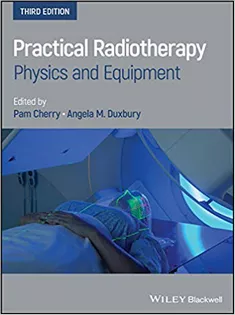 Practical Radiotherapy: Physics and Equipment