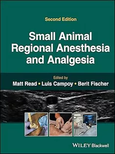 Small Animal Regional Anesthesia and Analgesia