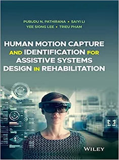 Human Motion Capture and Identification for Assistive Systems Design in Rehabilitation