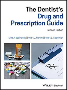 The Dentist's Drug and Prescription Guide