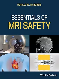 Essentials of MRI Safety