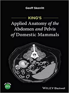 King’s Applied Anatomy of the Abdomen and Pelvis of Domestic Mammals