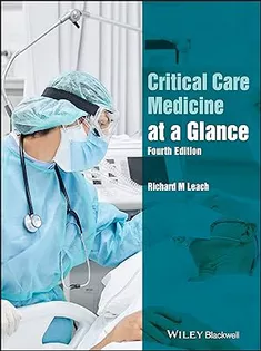 Critical Care Medicine at A Glance