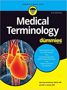 Medical Terminology For Dummies