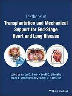 Textbook of Transplantation and Mechanical Support for End-Stage Heart and Lung Disease, 2 Volume Set