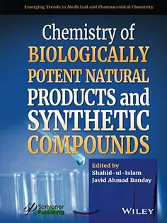 Chemistry of Biologically Potent Natural Products and Synthetic Compounds