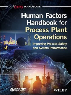 Process Plant Operations Human Factors Handbook