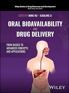 Oral Bioavailability and Drug Delivery
