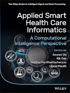 Applied Smart Health Care Informatics: A Computational Intelligence Perspective