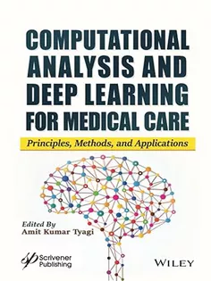 Computational Analysis and Deep Learning for Medical Care