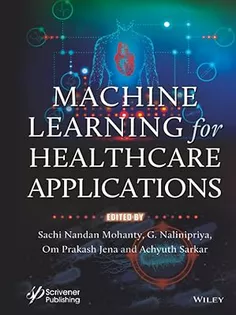 Machine Learning for Healthcare Applications