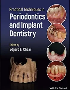 Practical Techniques in Periodontics and Implant Dentistry