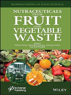 Nutraceuticals from Fruit and Vegetable Waste