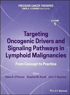 Precision Cancer TherapiesTargeting Oncogenic Drivers and Signaling Pathways in Lymphoid Malignancies